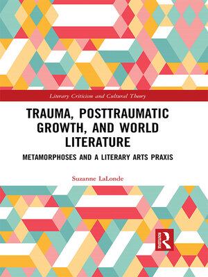 cover image of Trauma, Posttraumatic Growth, and World Literature